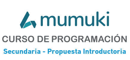 Mumuki - Curso de Programación - Secundaria - Propuesta Introductoria